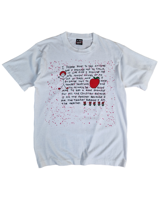 Vintage Fruit Of The Loom Shirt 80s "I Promise (...) Because I Am A Teacher" Spruch Single Stitch Made In USA Weiß M