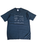 Vintage Fruit Of The Loom Shirt "I Have Seen The Truth And It Makes No Sense" Single Stitch Schwarz XL