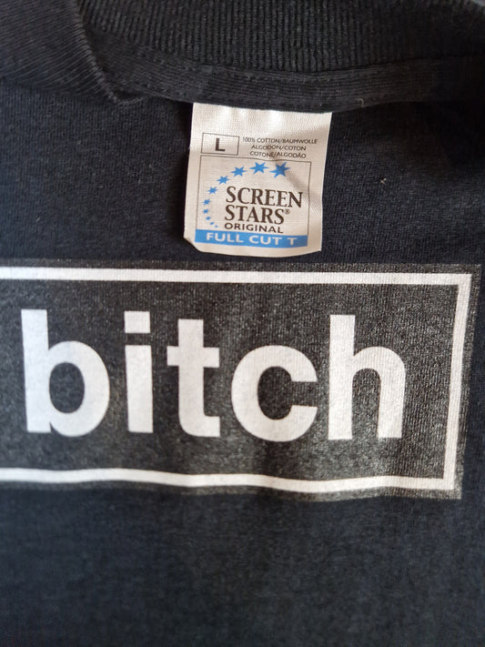 Screen Stars Shirt "Bitch" Schwarz L