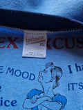 Vintage Sportswear Shirt/Nachthemd 1982 "Sex Excuses" Single Stitch Made In USA Hellblau XL