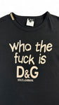 Dolce & Gabbana Shirt 00s "Who the f* is D&G" Made In Italy Schwarz S